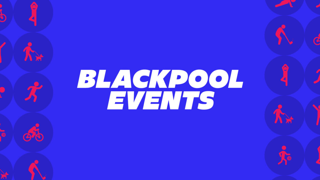 Blackpool Events