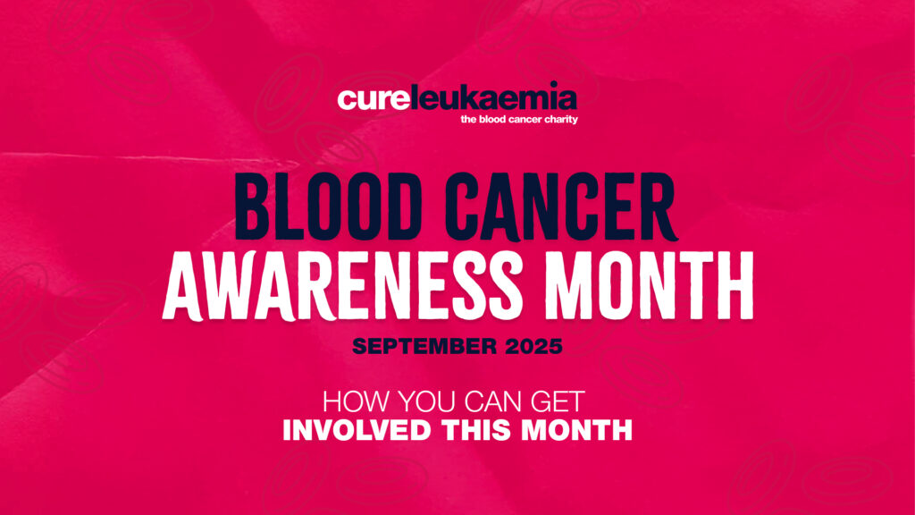Blood Cancer and Childhood Cancer Awareness Month 2025